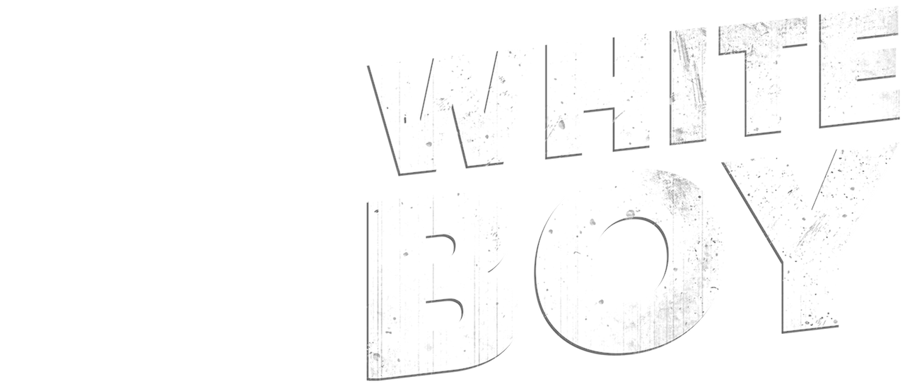White Boy Netflix white-boy-netflix