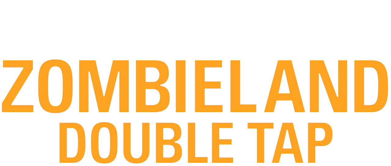 Watch Zombieland Double Tap Netflix