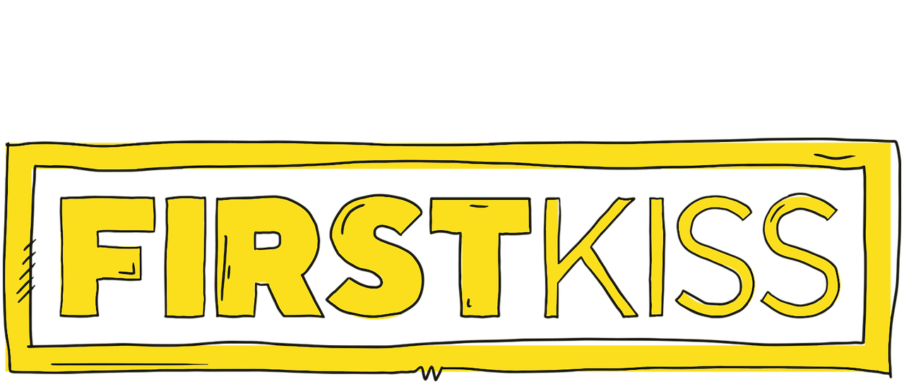 First Kiss Netflix